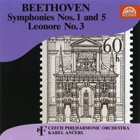 Karel Ančerl - Symphonies Nos. 1 And 5 / Leonore No.3