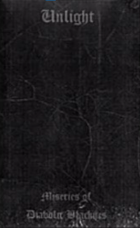 Unlight - Miseries of Diabolic Blackness