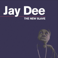 J Dilla - The New Slave