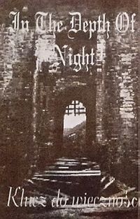 In The Depth Of Night - Klucz do wieczności