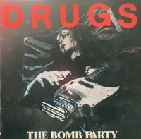 The Bomb Party - Drugs