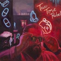 e-dubble - Two Tone Rebel
