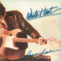 鈴木茂 [Shigeru Suzuki] - WHITE HEAT