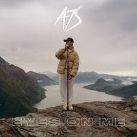 A7S - EYES ON ME
