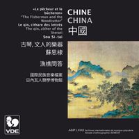 蘇思棣 [Sou Si-tai] - Chine: Le qin, cithare des lettr&eacute;s / China: The Qin, Zither of the Literati
