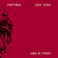 Mart'n&aacute;lia & Lu&iacute;sa Sonza - Cheia de Manias