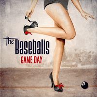 The Baseballs - Game Day