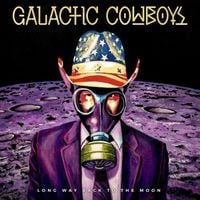 Galactic Cowboys - Long Way Back to the Moon
