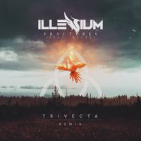 ILLENIUM - Fractures (Trivecta Remix) [feat. Nevve]