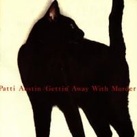 Patti Austin - Gettin' Away With Murder