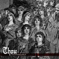 Thou - Inconsolable