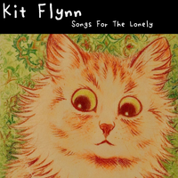 Kit Flynn - Songs For The Lonely