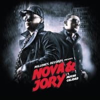 Nova & Jory - Mucha Calidad