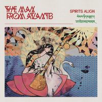 The Man From Atlantis - Spirits Align