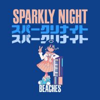 Sparkly Night - Beaches