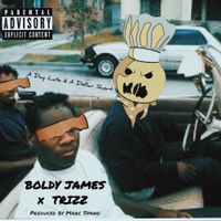 Boldy James - A Day Late & A Dollar Short