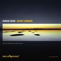 Aisha Duo - Quiet Songs