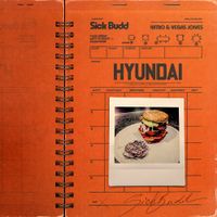 Sick Budd - Hyundai
