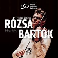 London Symphony Orchestra - R&oacute;zsa: Violin Concerto - Bart&oacute;k: Violin Concerto No. 2