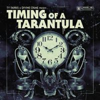 Ty Farris - Timing Of A Tarantula