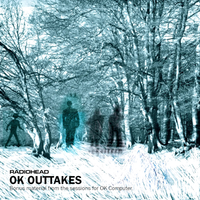 Radiohead - OK OUTTAKES