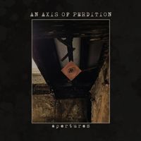 An Axis of Perdition - Private Acts of Abnegation