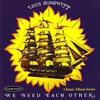 Leo's Sunshipp - We Need Each Other