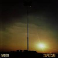 F&aacute;bio G&oacute;es - Sol No Escuro