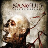 Sanctity - Road to Bloodshed
