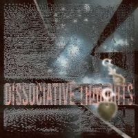 Carlycore - Dissociative Thoughts