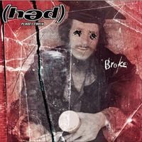 (Hed) P.E. - Broke