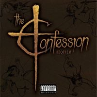 The Confession - Requiem