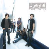 Cueshé - Back To Me