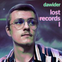 Dawider - lost records I