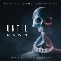 Mark Korven - Until Dawn