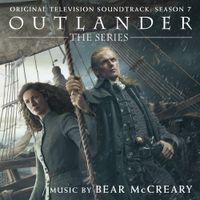 Bear McCreary - Outlander: Season 7