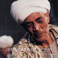 أحمد التونى [Aḥmad Al-Tūni] - Le sultan de tous les munshidin / The Sultan of All Munshidin