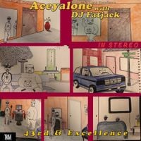 Aceyalone & Fat Jack - 43rd & Excellence