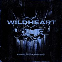 Wildheart - Searching For Life Beyond Tragedy