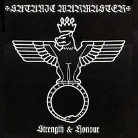 Satanic Warmaster - Strength & Honour