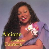Alcione - Profiss&atilde;o Cantora