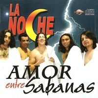 La Noche - Amor Entre S&aacute;banas