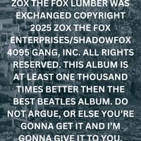 Zox The Fox - Lumber Was Exchanged
