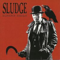 Sludge - Scarecrow Messiah