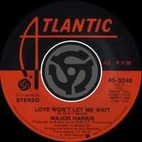 Major Harris - Love Won't Let Me Wait