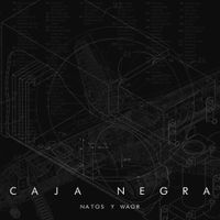 Natos Y Waor - Caja negra