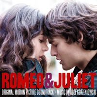 Abel Korzeniowski - Romeo & Juliet