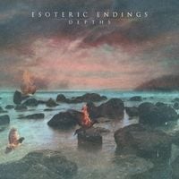 Esoteric Endings - Depths