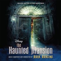 Mark Mancina - The Haunted Mansion