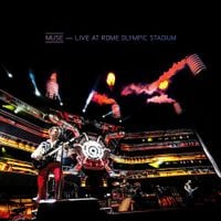 Muse - Live at Rome Olympic Stadium